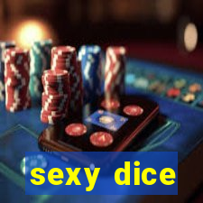 sexy dice